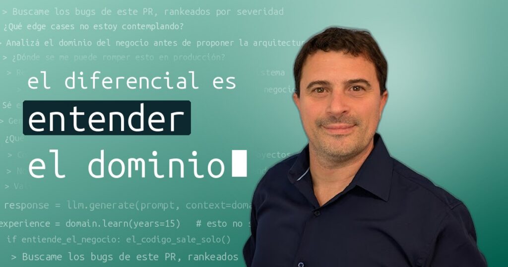Pablo Di Loreto junto al título: el diferencial es entender el dominio, sobre fondo de prompts de IA